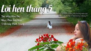 LỜI HẸN THÁNG 5 | Mây Mùa Thu | Phan Bảo Nam | Minh Trang Vocal | Phụ đề tiếng Anh | MV Lyrics