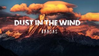 Kansas - Dust In The Wind (Lyrics)