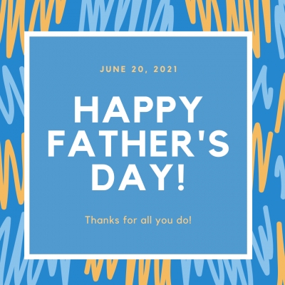 Ngày của Cha - Happy Father’s Day