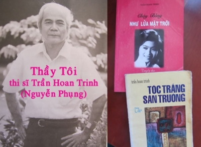 Tưởng Nhớ Thầy Trần Đại Tăng–Trần Hoan Trinh, thi sĩ của sân trường